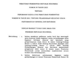 PP No. 39 Tahun 2025: Hapus Cap “Ilegal” dan Buka Akses Pertambangan untuk Ekonomi Kerakyatan