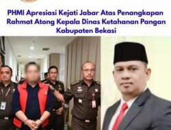 PHMI Apresiasi Kejati Jabar Atas Penangkapan Rahmat Atong Kepala Dinas Ketahanan Pangan Kabupaten Bekasi